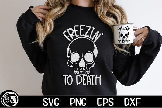 Freezin' To Death SVG PNG Skull PNG