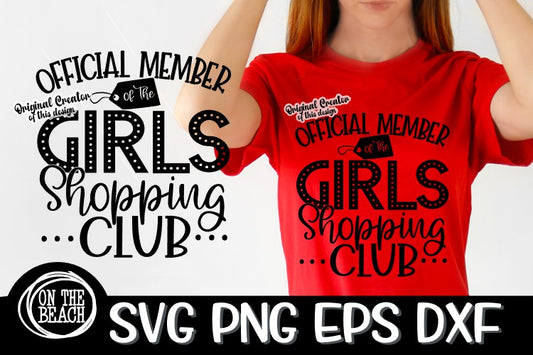 Official Member Girls Shopping Club- Black Friday SVG PNG EPS DXF