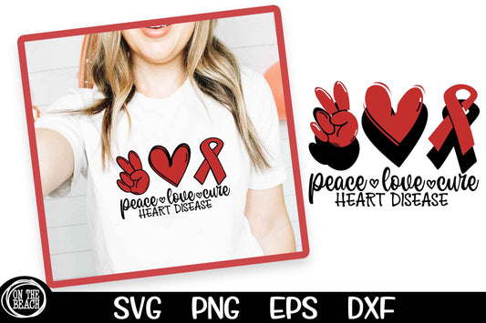 Peace Love Cure Heart Disease SVG Sublimation Instant Download Red Ribbon February Image Vector