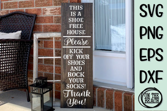 Shoe Free House - Rock Your Socks - SVG PNG EPS DXF
