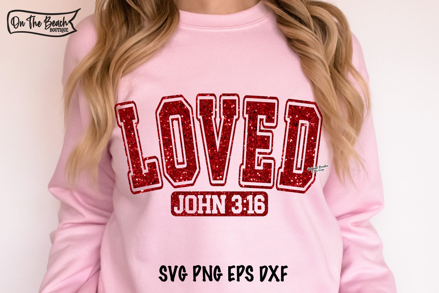 So Loved John 3:15 SVG PNG EPS DXF - Cutting & Sublimation - Glitter Look