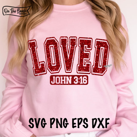 So Loved John 3:15 SVG PNG EPS DXF - Cutting & Sublimation - Glitter Look