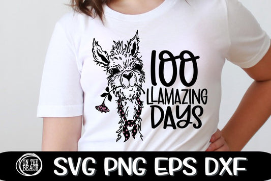 100 Llamazing Days - Llama Svg - 100 Days - SVG PNG EPS DXF