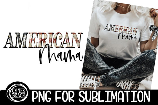 American Mama- Vintage Flag - PNG for Sublimation