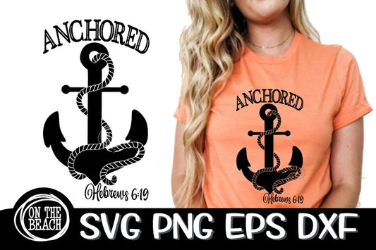 ANCHORED SVG - Hebrews - SVG PNG DXF EPS