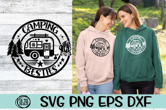 Camping Besties - SVP PNG EPS DXF