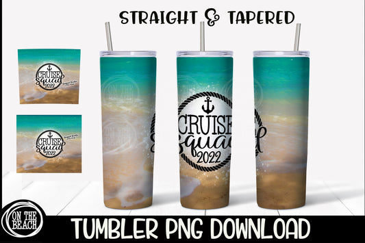 Cruise Squad 2022 Tumbler PNG Sublimation Vacation
