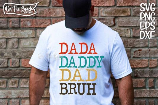 Dada Daddy Dad Bruh SVG PNG EPS DXF