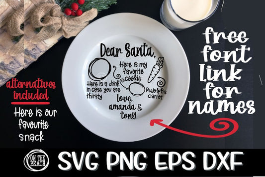 Dear Santa SVG - Free Font Link Included- SVG PNG EPS DXF