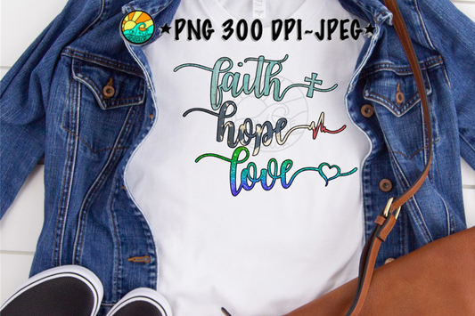Faith Love Hope - PNG for Sublimation
