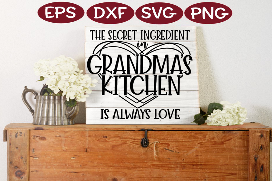 Christmas, Christmas svg, Christmas sign svg, TSecret Ingredient in Grandma's Kitchen Is Always Love, Always Love Sign svg, secret sign