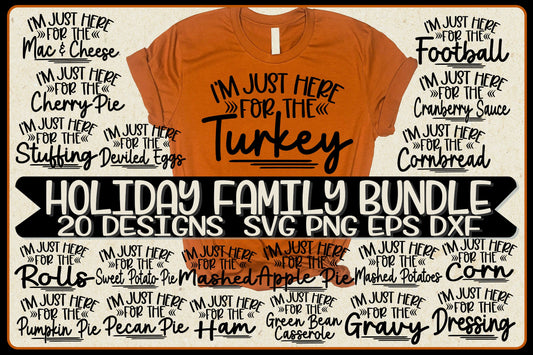 Thanksgiving SVG-I'm Just Here For The -Thanksgiving Family
