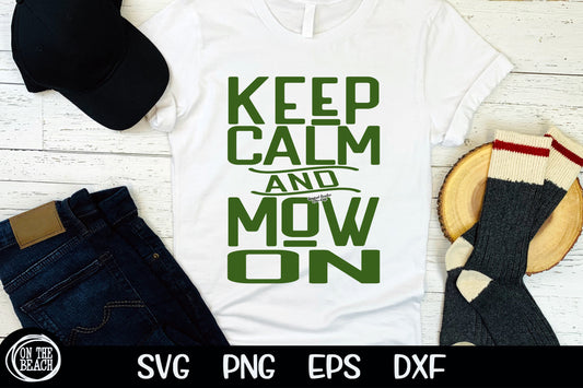 Keep Calm Mow On Svg Riding Mower SVG Cutting Sublimation