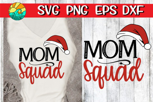 Mom Squad - SVG PNG EPS DXF