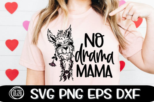 No Drama Llama SVG PNG EPS DXF