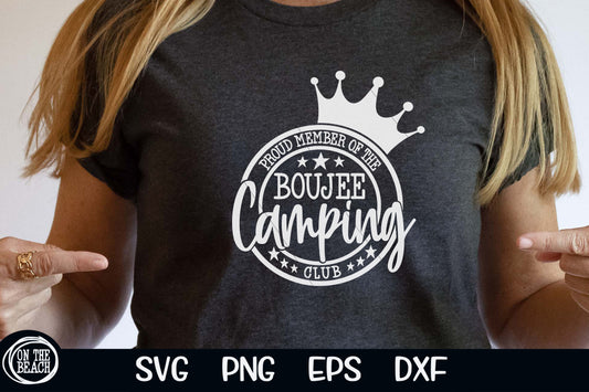 Proud Member Of The Boujee Camping Club SVG Cutting Sublimation