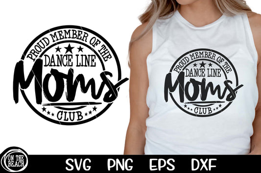 Proud Dance Line Mom SVG PNG Cutting Sublimation