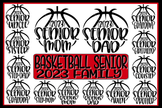 Senior 2023 Basketball Family Bundle  | 14 Designs | SVG PNG EPS DXF |  Cutting Sublimation
