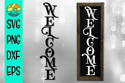 WELCOME - Vertical Sign - SVG PNG DXF EPS