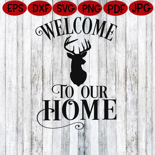 Welcome to our Home SVG - Deer Head Home Sign