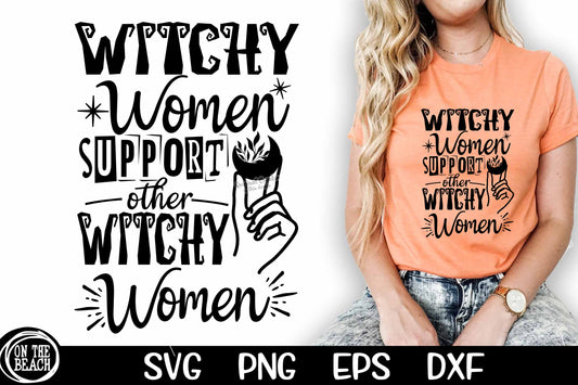 Witchy Women Support Other Witchy Women SVG Cutting PNG Halloween Witch SVG