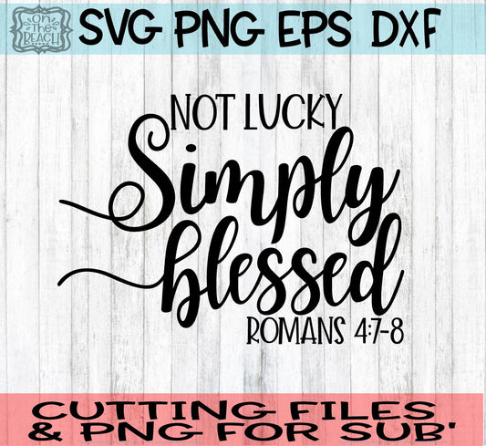 Lucky Not Blessed - SVG - PNG - DXF - EPS